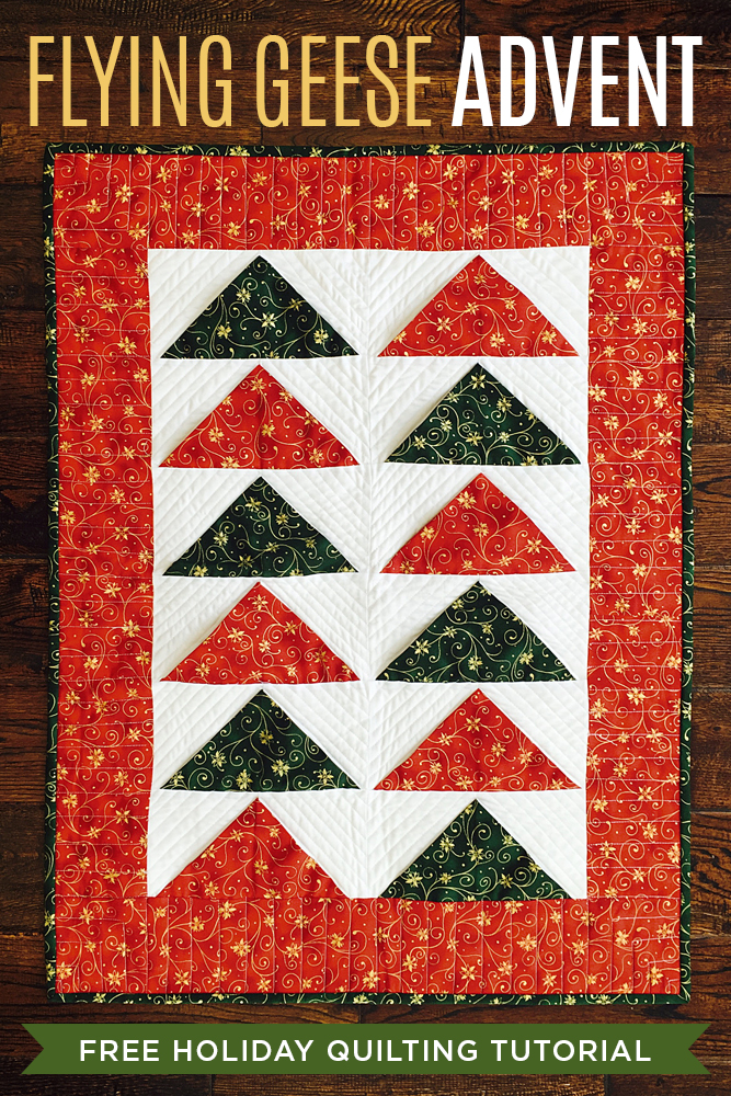 New Friday Tutorial The One Seam Flying Geese Quilt & Advent Wall Hanging