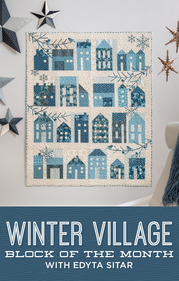 Winter Village Block of the Month Quilt