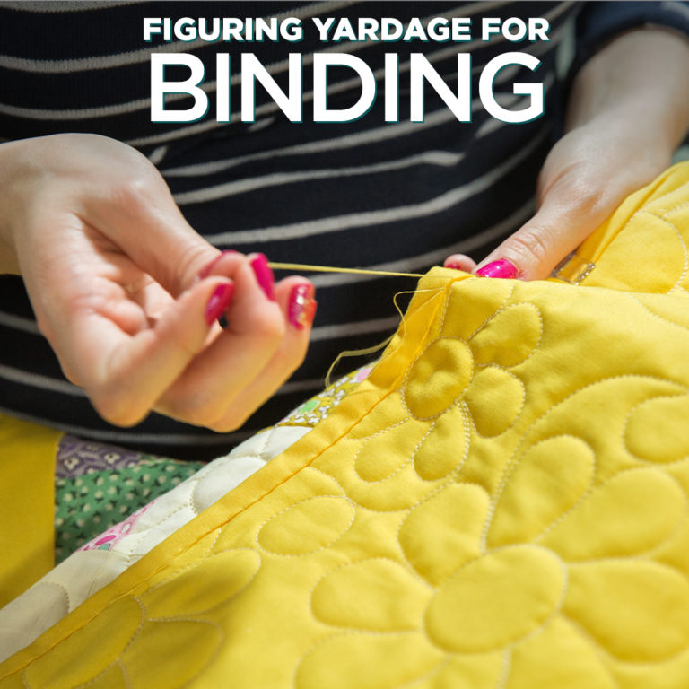 How To Figure Yardage For Quilt Binding Missouri Star Blog
