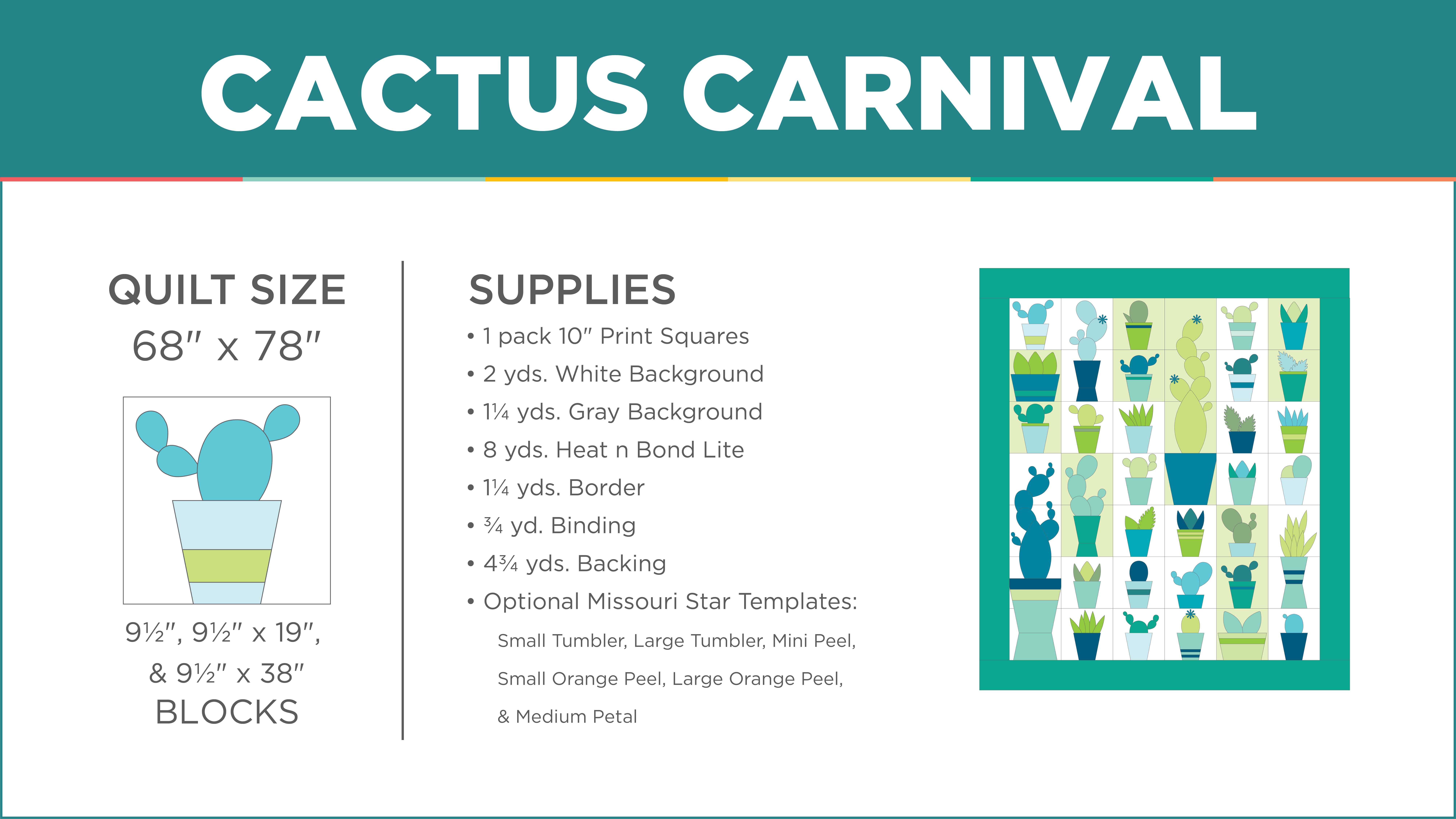 The Cactus Carnival Quilt from the Missouri Star Quilt Company.