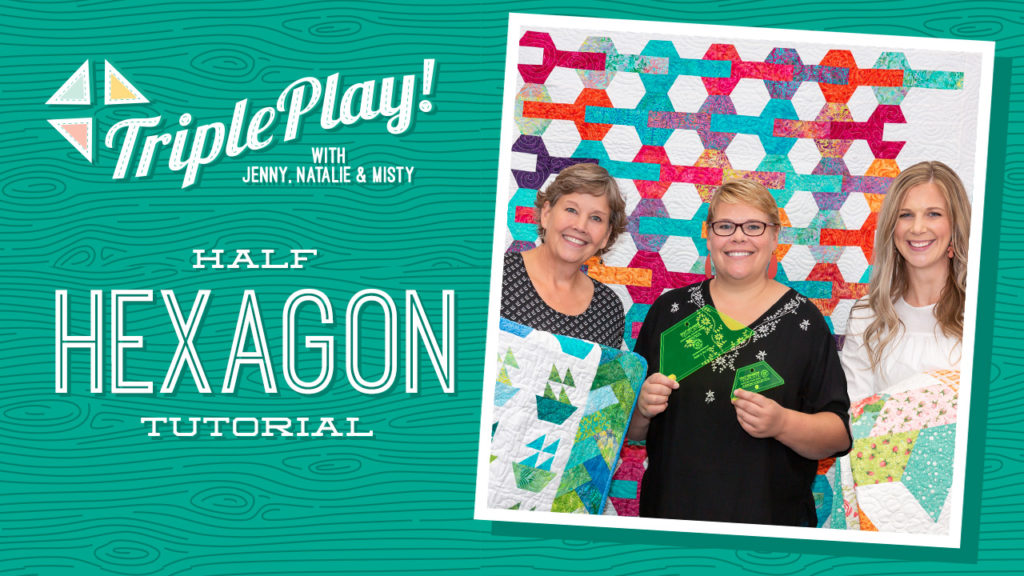 Triple Play! Half Hexagon Quilts from Missouri Star Quilt Co. Watch the free quilt tutorials today. 