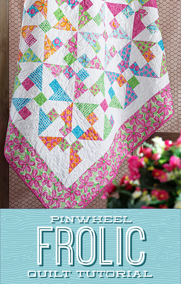 The Pinwheel Frolic quilt from Missouri Star Quilt Co.