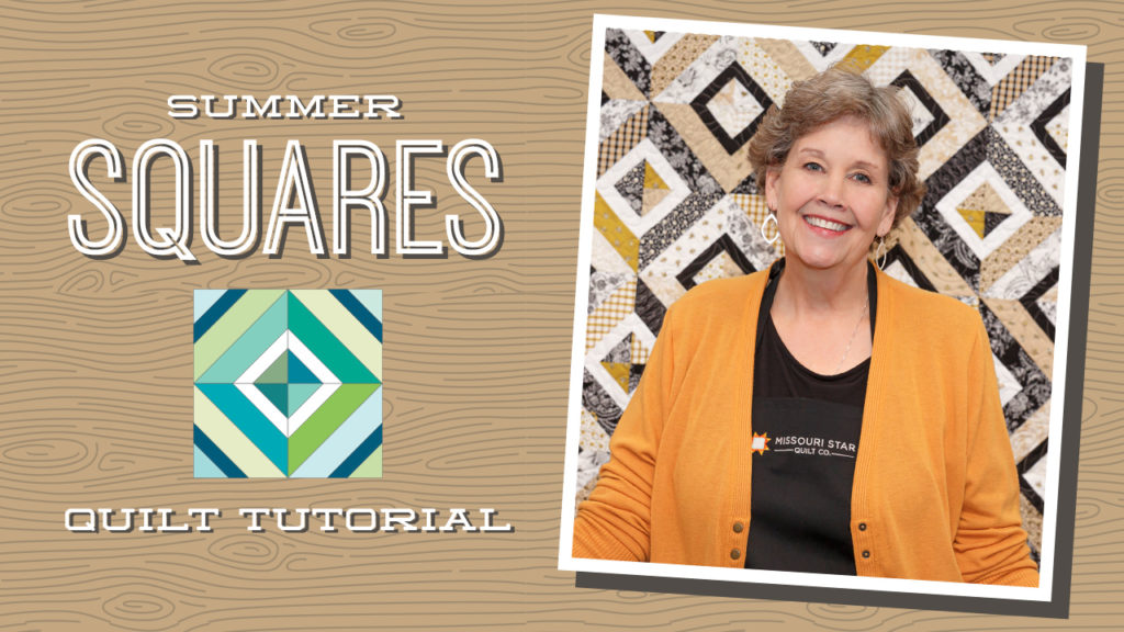 Summer Squares Quilt Tutorial by the Missouri Star Quilt Company.