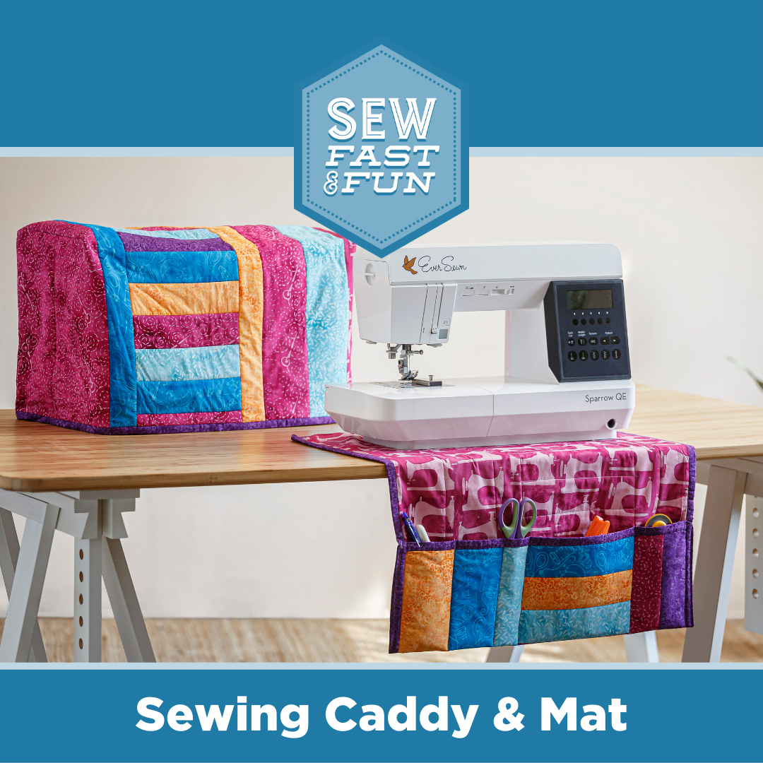 Sew Fast & Fun: Sewing Caddy & Mat